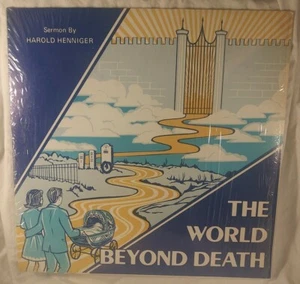 THE WORLD BEYOND DEATH sermon by HAROLD HENNIGER, Christian *RARE* VINYL LP (VG) - Picture 1 of 10