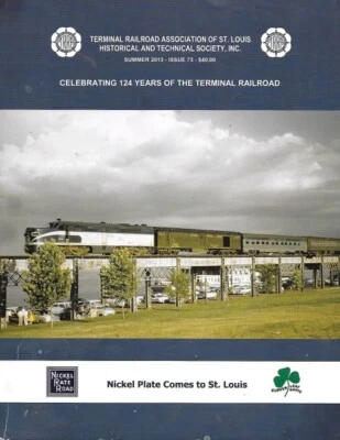 TERMINAL RR, Issue 73, 2013: CLOVER LEAF RT., NKP in St. LOUIS, CLEVELAND - NEW - Image 1 of 2
