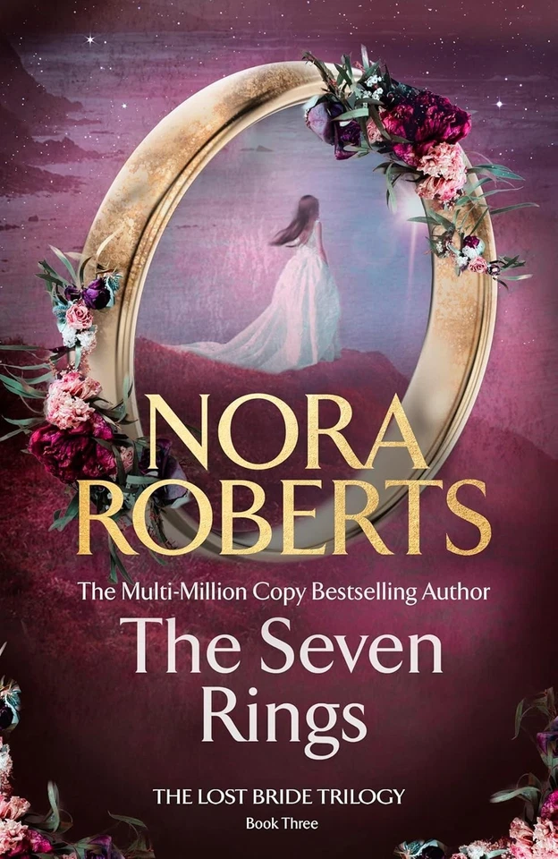 The Seven Rings (The Lost Bride Trilogy Book 3) (Paperback) by Nora Roberts