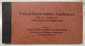 UNITED STATES SAFETY APPLIANCES FOR ALL CLASSES OF CARS AND LOCOMOTIVES 1945 - Picture 1 of 5