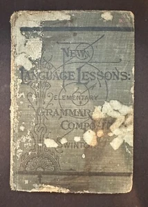 New Language Lessons Elementary Grammar & Composition Book William Swinton - Foto 1 di 13