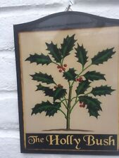 The Holly Bush inn pub sign 10inch wood board bar 25cm berries tree
