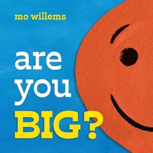 Are You Big? by Mo Willems Hardcover Book - Picture 1 of 1