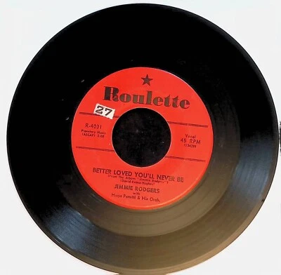 Jimmie Rodgers "Kisses Sweeter..."/"Better Loved..." Roulette 45 Record VG/VG+ - Image 1 of 2