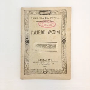 The Art Of Magnano, People's Library, Edoardo Sonzogno Publisher Year 1892 - Picture 1 of 5