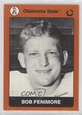 1991 Collegiate Collection Oklahoma State University Cowboys Bob Fenimore #15