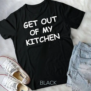 Camiseta unisex Get Out Of My Kitchen Chef Cooking - Imagen 1 de 11