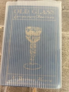 "OLD GLASS EUROPEAN AND AMERICAN" BY N. HUDSON MOORE 1935 vintage book - Picture 1 of 7