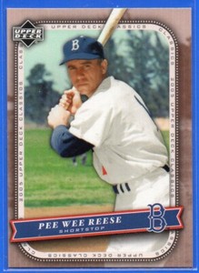 PEE WEE REESE 2005 UPPER DECK CLASSICS BROOKLYN DODGERS CARD #75