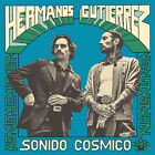 Hermanos Gutiérrez Sonido Cósmico (Vinyl) (UK IMPORT) (PRESALE 06/14/2024)