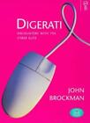 Digerati: Encounters With The Cyber Elite By John Brockman. 9780752811789