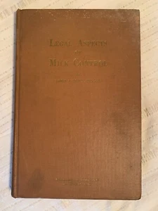 Legal Aspects of Milk Control James Tobey 1936 Vintage Book Milk Dealers Dairy - Foto 1 di 12