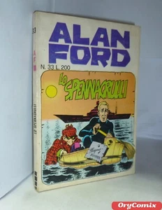 ALAN FORD - N. 33 - MARZO 1972 - LO SPENNAGRULLI Editoriale Corno FUMETTO OTTIMO - Imagen 1 de 3
