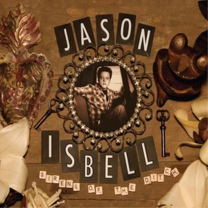 Jason Isbell Sirens of the Ditch (CD) Deluxe  Album - Bild 1 von 1