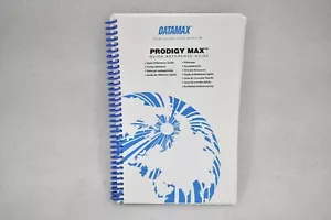 DATAMAX 88-2121-01 REVISION B PRODIGY MAX QUICK REFERENCE GUIDE - Picture 1 of 3