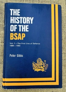 HISTORY OF THE BSAP ( British South Africa Police) 1889-1903 Volume 1 - Picture 1 of 2