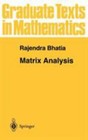 Matrix Analysis (Graduate Texts in Mathematics, 169), Bhatia, Rajendra, 97803879