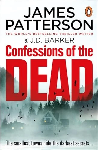 Confessions of the Dead: The gripping mystery thriller... - Patterson, James - Image 1 of 1