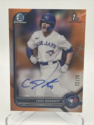2022 Bowman Chrome Draft CADE DOUGHTY AUTO Orange Refractor 22/25. Blue Jays - Image 1 of 4