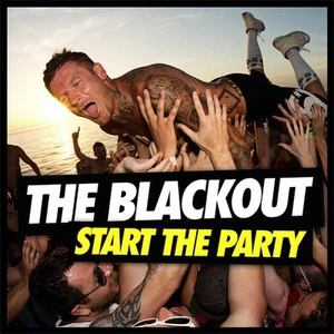 The Blackout - Start the Party (2013) CD NEW SPEEDYPOST - Picture 1 of 1
