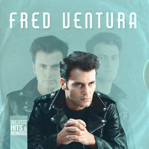 Italo CD Fred Ventura Greatest Hits & Remixes - Bild 1 von 1