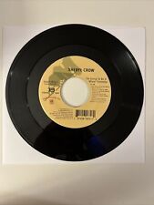 Sheryl Crow If It Makes You Happy I'm Going To Be A Wheel Someday ￼A&M R1273
