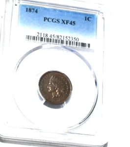 1874 1C PCGS XF45 - Indian Cent - Slightly Better Date - Picture 1 of 8