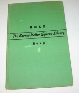 Rare 1941 GOLF: Sports Library, Patty Berg & Otis Dypwick, foreword O.B. Keeler - Picture 1 of 7