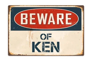 Beware Of Ken 8 "x 12" Vintage Aluminum Retro Metal Sign VS544 - Picture 1 of 1