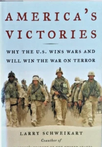 America's Victories: Why the US Wins Wars... by Schweikart BRAND NEW 1st Edition - Imagen 1 de 2