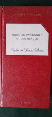 Pour collectionneur.. Guide du Protocole et des Usages de Jacques Gandouin 1972 - Photo 1/4