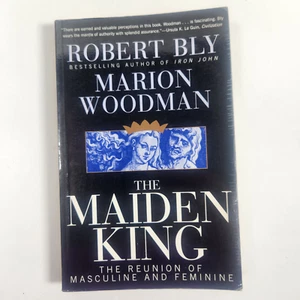 Maiden King Reunion of Masculine and Feminine Bly Woodman 1st 1st 1998 PB - Bild 1 von 13