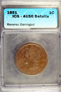 1851 - ICG AU50 DETAILS (REVERSE DAMAGED) Braided Hair Large Cent!! #B18322 - Picture 1 of 2