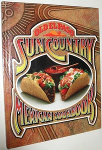 Altes mexikanisches Kochbuch El Paso Sun Country - Meredith Publishing Services - Go... - Bild 1 von 1