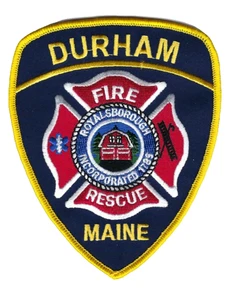 Durham (Androscoggin County) ME Maine Royalsborough Fire Rescue Dept patch NEW! - Foto 1 di 1