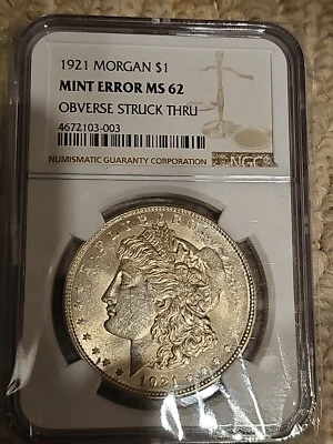 Mint Error MS62 1921 Morgan Silver Dollar Obverse Struck Thru 100th Anniv NGC  - Image 1 of 4