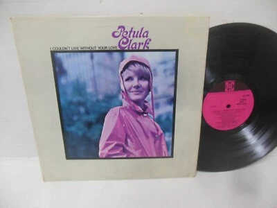 PETULA CLARK nr mint vinyl lp I COULD'NT LIVE WITHOUT YOUR LOVE uk import - Image 1 of 3