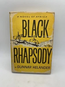 Black Rhapsody Gunnar Helander 1956 1st ed HC DJ Book Africa - Imagen 1 de 7