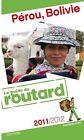 Guide du Routard Prou, Bolivie 2011/2012 by Co... | Book | condition acceptable