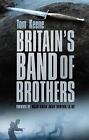 Britains Band Of Brothers   9780752489902