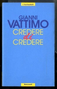 CREDERE DI CREDERE  di VATTIMO GIANNI - Foto 1 di 1
