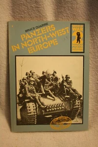 Panzers in North West Europe WW2 Photo album Bruce Quarrie VG Condition - Picture 1 of 5