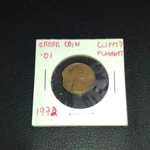 1972 Error Coin "Clipped Planchet" Penny - Picture 1 of 4