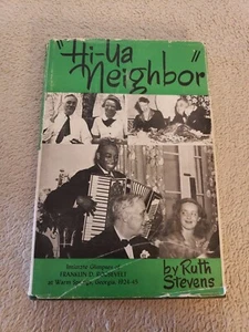"Hi-ya, neighbor" Ruth Butts Stevens 1947 Warm Springs FDR Buddies HBDJ Signed - Picture 1 of 11