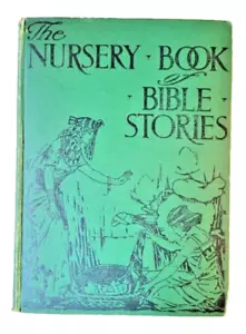 Vintage: The Nursery Book Bible Stories, By AMY STEEDMAN. Hardcover - Picture 1 of 6