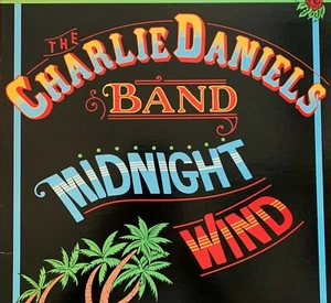 CHARLIE DANIELS BAND~Pre-Owned LP-MIDNIGHT WIND..RARELY PLAYED..VG+/VG+ - Picture 1 of 4