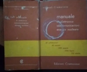 MANUALE DI ELETTRONICA TELECOMUNICAZIONI ENERGIA NUCLEARE Cremonese 1984 - Foto 1 di 1