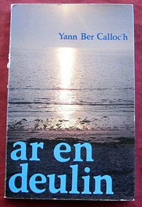 Ar en deulin / Knie. Yann Ber Calloc'h. Zweisprachig Bretonisch / Französisch. 1986. - Bild 1 von 6