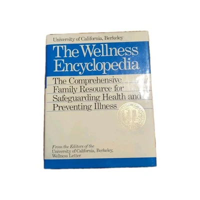 The Wellness Encyclopedia: The Comprehensive Resource 1991 Hardcover Dust Jacket - Image 1 of 3