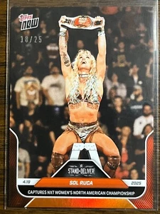 2025 Topps Now WWE #37 Sol Ruca NXT Stand & Deliver ORANGE 18/25 - Picture 1 of 2